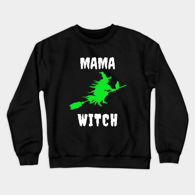 Mama Witch Funny Matching Family Member Group Halloween for Moms Crewneck Sweatshirt by PowderShot